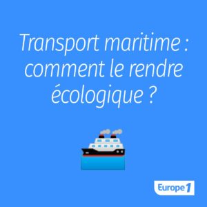 transport maritime écologie europe1 neoline